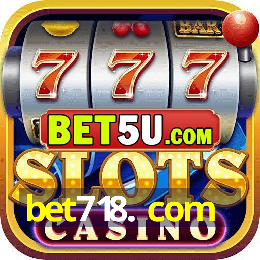 bet718. com